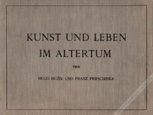 Kunst und Leben im Altertum