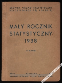 Mały rocznik statystyczny 1938, rok IX