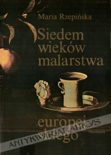 Siedem wieków malarstwa europejskiego