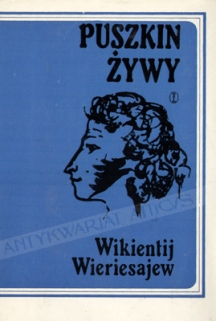 Puszkin żywy (Wybór autentycznych relacji)