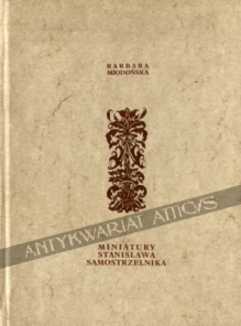 Miniatury Stanisława Samostrzelnika