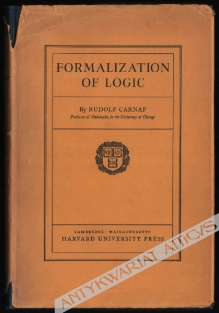 Formalization of Logic [first edition]