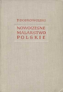 Nowoczesne malarstwo polskie, t. III [od pocz. XX w. do 1939 r.]