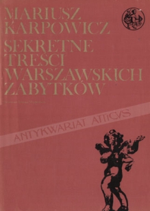 Sekretne treści warszawskich zabytków