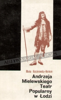Andrzeja Mielewskiego Teatr Popularny w Łodzi (1910-1913)