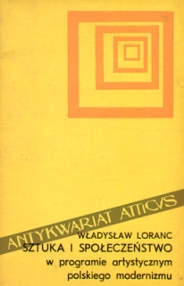 Sztuka i społeczeństwo w programie artystycznym polskiego modernizmu 1897-1907