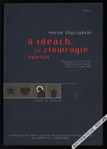 O ideach, że złowrogie bywają. Recepcja rosyjskiej myśli filozoficzno-politycznej w Polsce po roku 1989