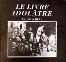 Le Livre Idolatre (Xięga Bałwochwalcza) [tekst w jęz. francuskim]