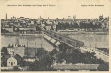 [pocztówka, ok. 1915] Warszawa. Ogólny widok Warszawy [z drugim mostem]. Ueberblick uber Warschau und Praga mit 2. Brucke.