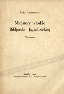 Minjatury włoskie Bibljoteki Jagiellońskiej. Trecento