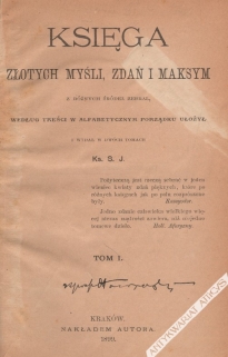 Księga złotych myśli z różnych źródeł, t. I-II