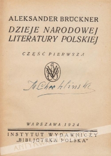 Dzieje narodowej literatury polskiej, część I-II [współoprawne]