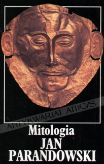 Mitologia. Wierzenia i podania Greków i Rzymian