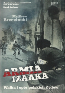 Armia Izaaka. Walka i opór polskich Żydów