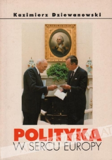Polityka w sercu Europy