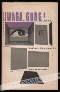 Uwaga, gong ! Opowieść-pamiętnik o teatrach krakowskich 1937-1948
