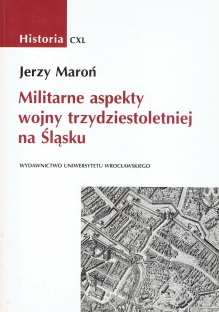 Militarne aspekty wojny trzydziestoletniej na Śląsku