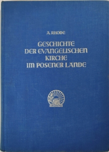 Geschichte der evangelischen Kirche im Posener Lande