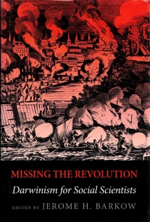 Missing the Revolution. Darwinism for Social Scientists
