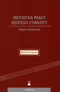 Metodyka pracy sędziego cywilisty 