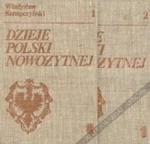 Dzieje Polski nowożytnej [1572-1795], t. I-II