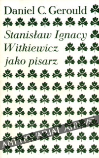 Stanisław Ignacy Witkiewicz jako pisarz