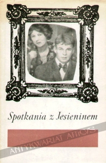 Romans z przyjaciółmi. Spotkania z Jesieninem
