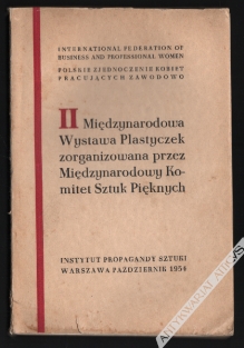 II Międzynarodowa Wystawa Plastyczek zorganizowana przez Międzynarodowy Komitet Sztuk Pięknych