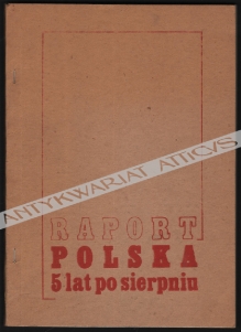 Raport: Polska 5 lat po sierpniu