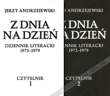 Z dnia na dzień. Dziennik literacki 1972-1979, t. 1-2 