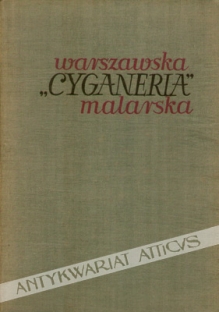 Warszawska "cyganeria" malarska. Grupa Marcina Olszyńskiego