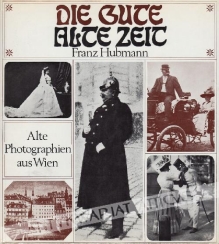 Die Gute Alte Zeit