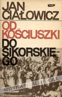 Od Kościuszki do Sikorskiego