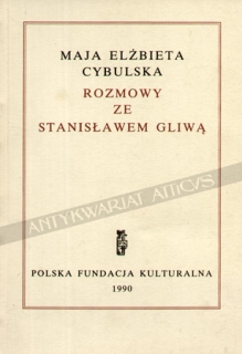 Rozmowy ze Stanisławem Gliwą