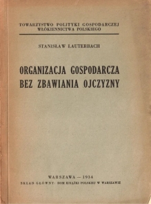 Organizacja gospodarcza bez zbawiania ojczyzny