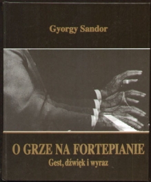 O grze na fortepianie. Gest, dźwięk i wyraz