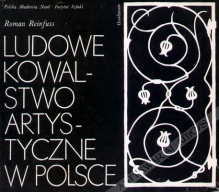 Ludowe kowalstwo artystyczne w Polsce