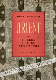 Orient w polskiej kulturze artystycznej