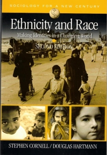 Ethnicity and Race. Making Identities in a Changing World