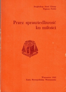Przez sprawiedliwość ku miłości [dedykacja od autora]