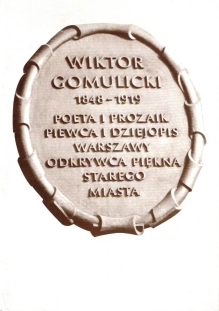 Wiktor Gomulicki 1848-1919 piewca i dziejopis Warszawy. Wystawa na 150-tą rocznicę urodzin, Muzeum Historyczne m. st. Warszawy październik-grudzień 1998