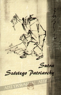 Szóstego Patriarchy Sutra Podwyższenia o Czystej Prawowiernej Dharmie