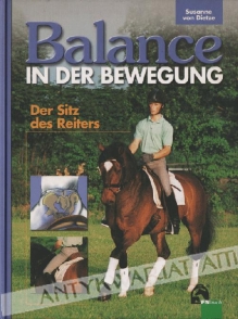 Balance in der Bewegung. Der Sitz des Reiters