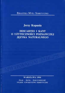 Descartes i Kant o użyteczności poznawczej języka naturalnego