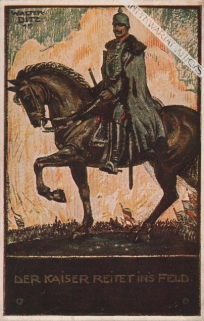[pocztówka, ok. 1915] Walter Ditz, Der Kaiser reitet in Feld
