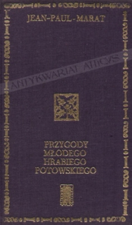 Przygody młodego hrabiego Potowskiego. Powieść z czasów Konfederacji Barskiej