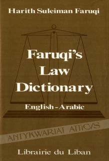 Faruqi's Law Dictionary. English - Arabic. فاروقي القانون في القاموس. الانجليزيه - العربية