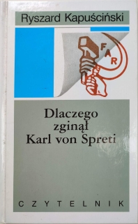 Dlaczego zginął Karl von Spreti