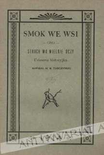 Smok we wsi czyli: Strach ma wielkie oczy. Ucieszna historyjka