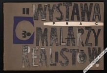 [katalog wystawy] Wystawa prac 30 malarzy realistów.  Październik 1963. Zachęta